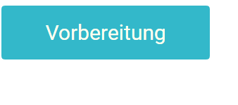 Vorbereitung